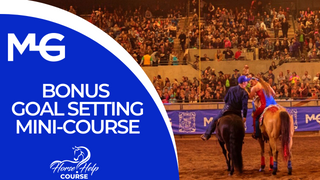 Thumbnail for 'Bonus Goal Setting Mini-Course' video in the Horse Help Course. The image features Michael and Kelsey Gascon during the Gascon Horsemanship Never Give Up Tour.