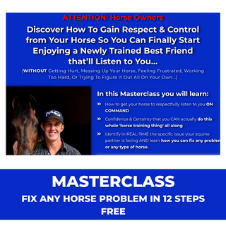 Promotional image advertising a free masterclass: 'Fix Any Horse Problem in 12 Steps.' Join now to gain valuable insights and expert guidance on resolving common horse issues.